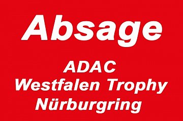 Absage der Westfalen Trophy Nürburgring